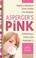 Cover of: Aspergers In Pink A Mother And Daughter Guidebook For Raising Or Being A Girl With Aspergers