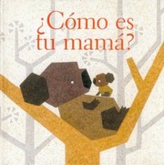 Cover of: Cmo Es Tu Mam