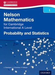 Probability And Statistics 1 For Cambridge A Level by Janet Crawshaw