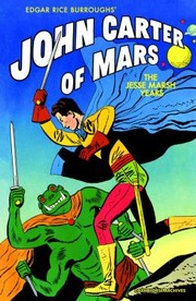 Cover of: Edgar Rice Burroughs John Carter Of Mars The Jesse Marsh Years
