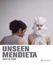 Cover of: Unseen Mendieta The Unpublished Works Of Ana Mendieta