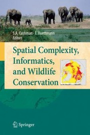 Cover of: Spatial Complexity Informatics And Wildlife Conservation by 