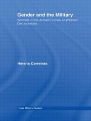 Cover of: Gender And The Military Women In The Armed Forces Of Western Democracies