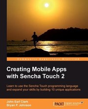 Cover of: Creating Mobile Apps With Sencha Touch 2