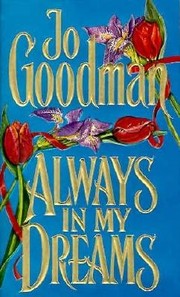 Cover of: Always in My Dreams by Jo Goodman