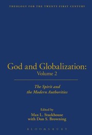 Cover of: God And Globalization The Spirit And The Modern Authorities
