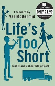 Cover of: Lifes Too Short by 