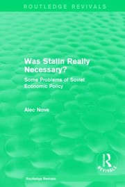 Cover of: Was Stalin Really Necessary Some Problems Of Soviet Economic Policy