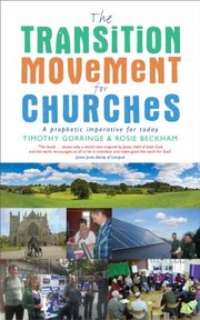 Cover of: The Transition Movement For Churches A Prophetic Imperative For Today