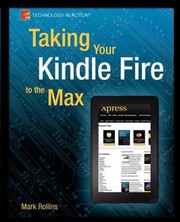 Cover of: Taking Your Kindle Fire To The Max
