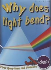 Cover of: Why Does Light Bend by 