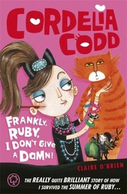 Frankly Ruby I Dont Give A Damn by Claire O'Brien