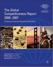 Cover of: The Global Competitiveness Report 2006-2007 (Global Competitiveness Report) by 