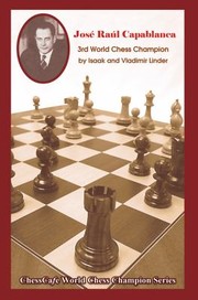 Cover of: Jos Ral Capablanca Third World Chess Champion