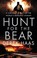 Cover of: Hunt For The Bear