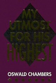 Cover of: My Utmost For His Highest Selections For The Year