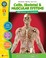 Cover of: Cells Skeletal System Muscular System