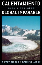 Cover of: Calentamiento Global Imparable Cada 1500 Anos by 
