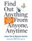 Cover of: Find Out Anything From Anyone Anytime Secrets Of Calculated Questioning From A Veteran Interrogator