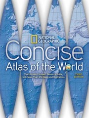 Concise Atlas Of The World by National Geographic