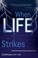 Cover of: When Life Strikes Weathering Financial Storms