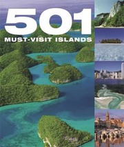 Cover of: 501 Mustvisit Islands by 