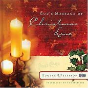 Cover of: God's Message of Christmas Love by Eugene  H. Peterson