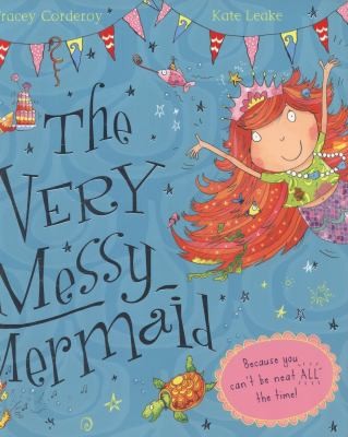 The Very Messy Mermaid by 