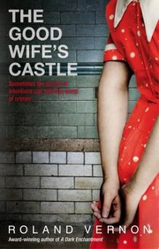 Cover of: The Good Wifes Castle by Roland Vernon, Roland Vernon