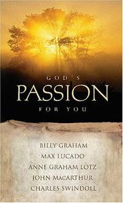 Cover of: God's passion for you by Billy Graham ... [et al.].