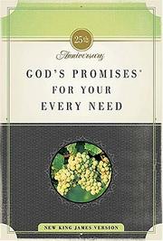 Cover of: God's Promises for Your Every Need: 25th Anniversary Edition