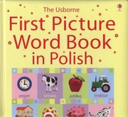 Cover of: First Picture Word Book In Polish