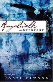 Cover of: Angelwalk and Stedfast