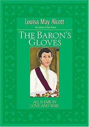 Cover of: The Baron's Gloves by Louisa May Alcott