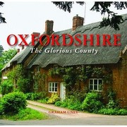 Cover of: Oxfordshire The Glorious County