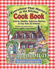 Cover of: Everything That Matters in the Kitchen Cook Book