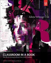 Cover of: Adobe Indesign Cs6 Classroom In A Book The Official Training Workbook From Adobe Systems