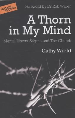 A Thorn in My Mind