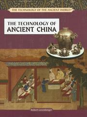Cover of: The technology of ancient China by Robert Greenberger