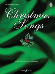 Cover of: The Bumper Book Of Christmas Songs 30 Traditional Popular Seasonal Songs For Piano Vocal Guitar With Cd Accompaniment