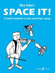 Cover of: Mary Cohens Space It A Tuneful Introduction To Violin Second Finger Spacing