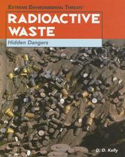 Radioactive waste by Denny Dart, D. D. Kelly