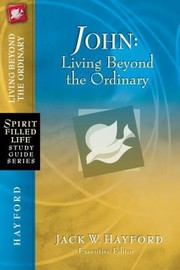 Cover of: John Living Beyond The Ordinary