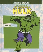 Cover of: The creation of the Incredible Hulk