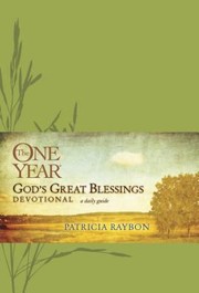 Cover of: The One Year Gods Great Blessings Devotional A Daily Guide