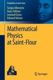 Cover of: Mathematical Physics At Saintflour