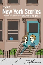 Cover of: More New York Stories The Best Of The City Section Of The New York Times