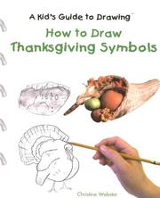 Cover of: How to Draw Thanksgiving Symbols (A Kid's Guide to Drawing) by 