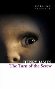 The Turn Of The Screw by Henry James