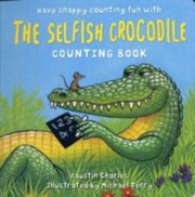 Cover of: The Selfish Crocodile Counting Book